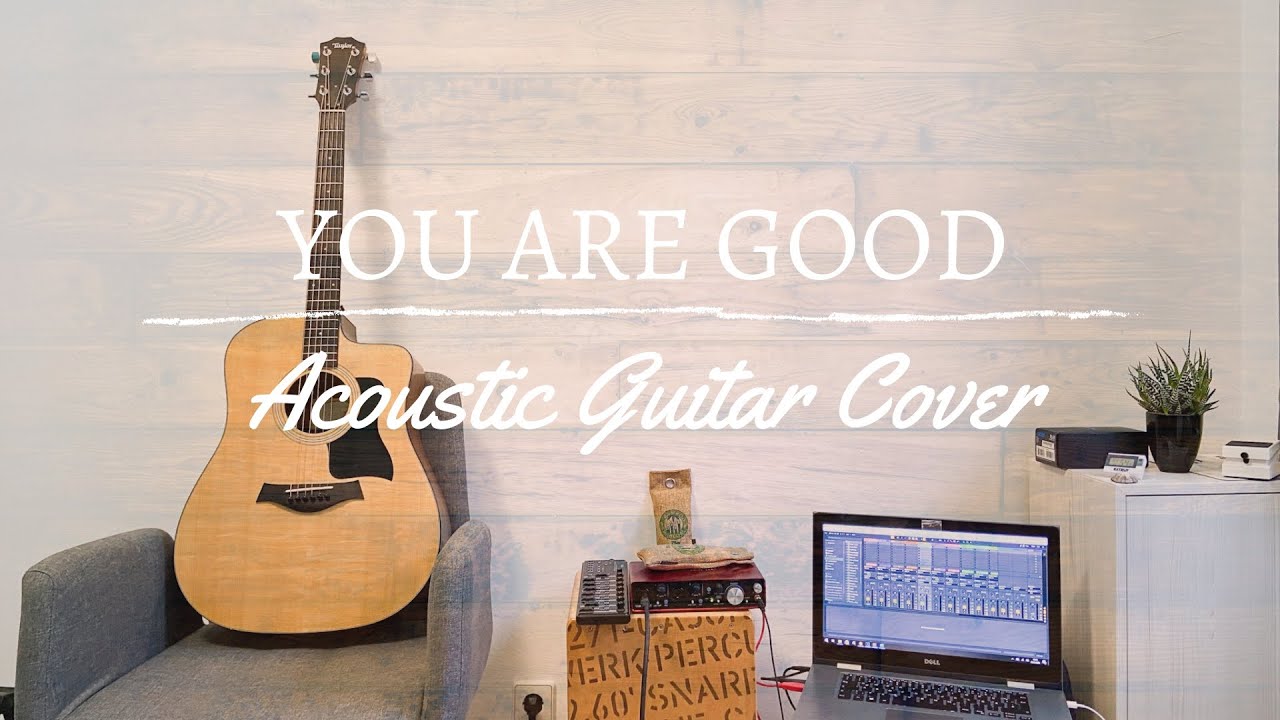 You are good - Señor eres fiel | ISRAEL HOUGHTON | Acoustic Guitar cover