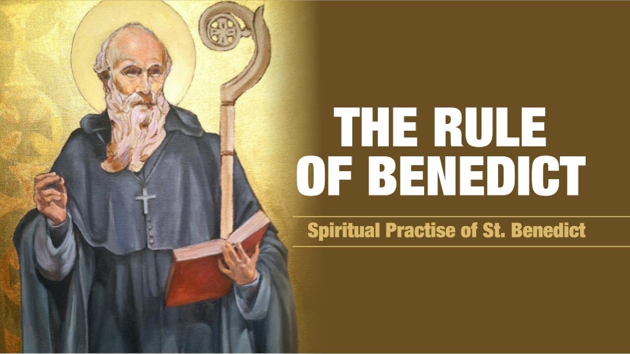 The Rule of Benedict - Spiritual Practise of St. Benedict #catholicspirituality
