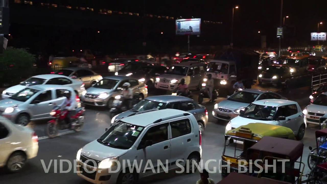 DELHI TRAFFIC VISUAL IN NIGHT