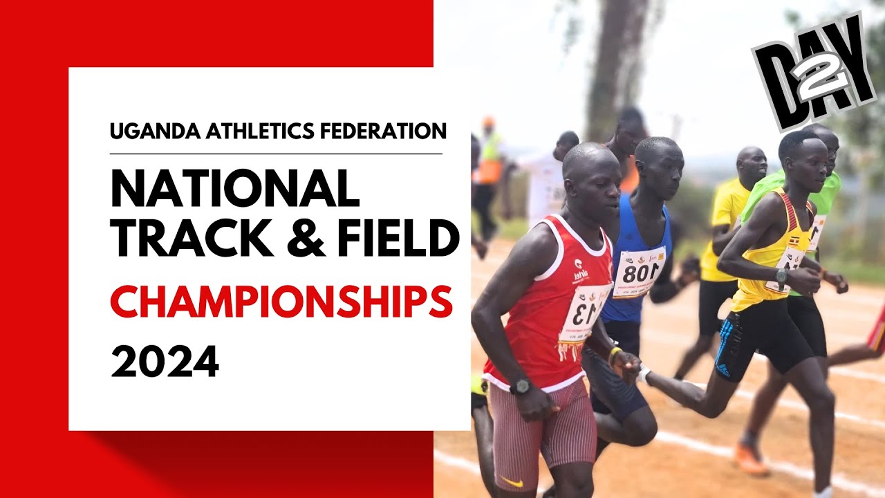 Uganda Athletics Federation | National Track and Field Championships, 2024, Day 2