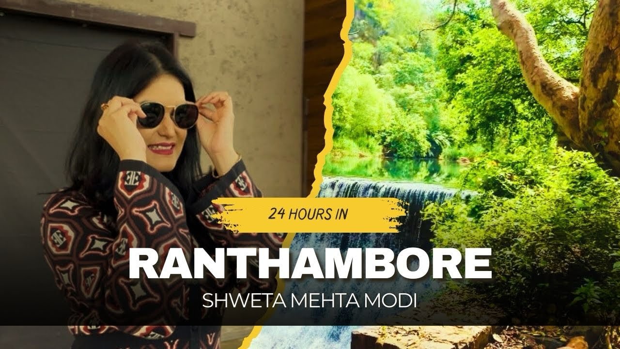 Exploring Ranthambore National Park | Safari, Wildlife, Tiger, Luxury Stay In Resort & Travel Vlog| 