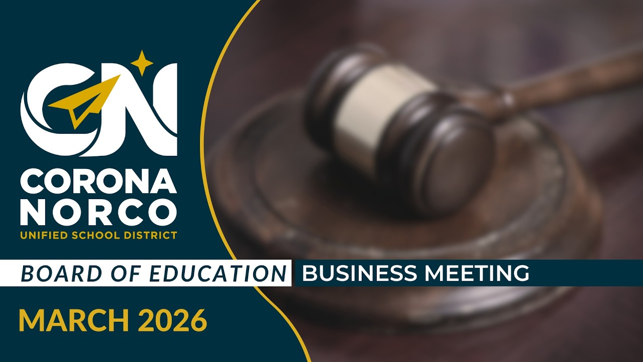 CNUSD Board of Education Business Meeting - March 3, 2026