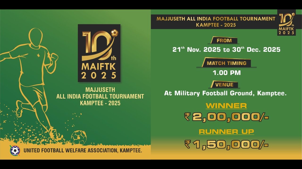 MAJJUSETH ALL INDIA FOOTBALL TOURNAMENT (KAMPTEE 2025) , WDZ LIVE