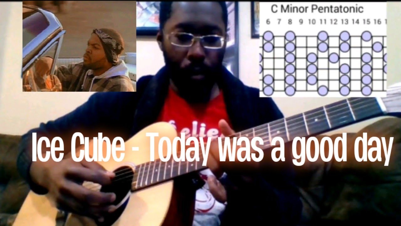 Ice Cube - Today was a good day Guitar Lesson/ CM pentatonic riff