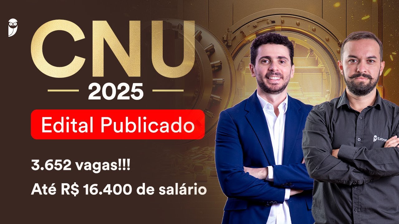Concurso CNU 2025: An&aacute;lise do edital publicado com 3.652 vagas
