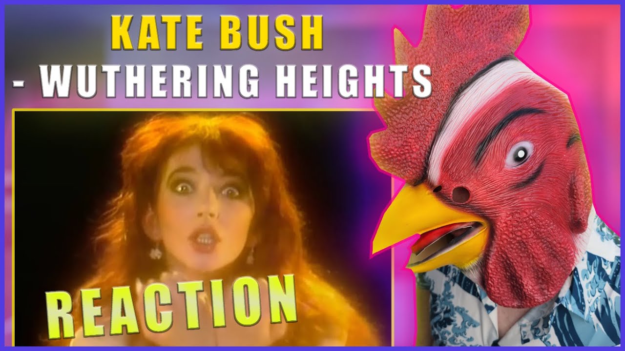 ROOSTER REACTS | Kate Bush  -  Wuthering Heights