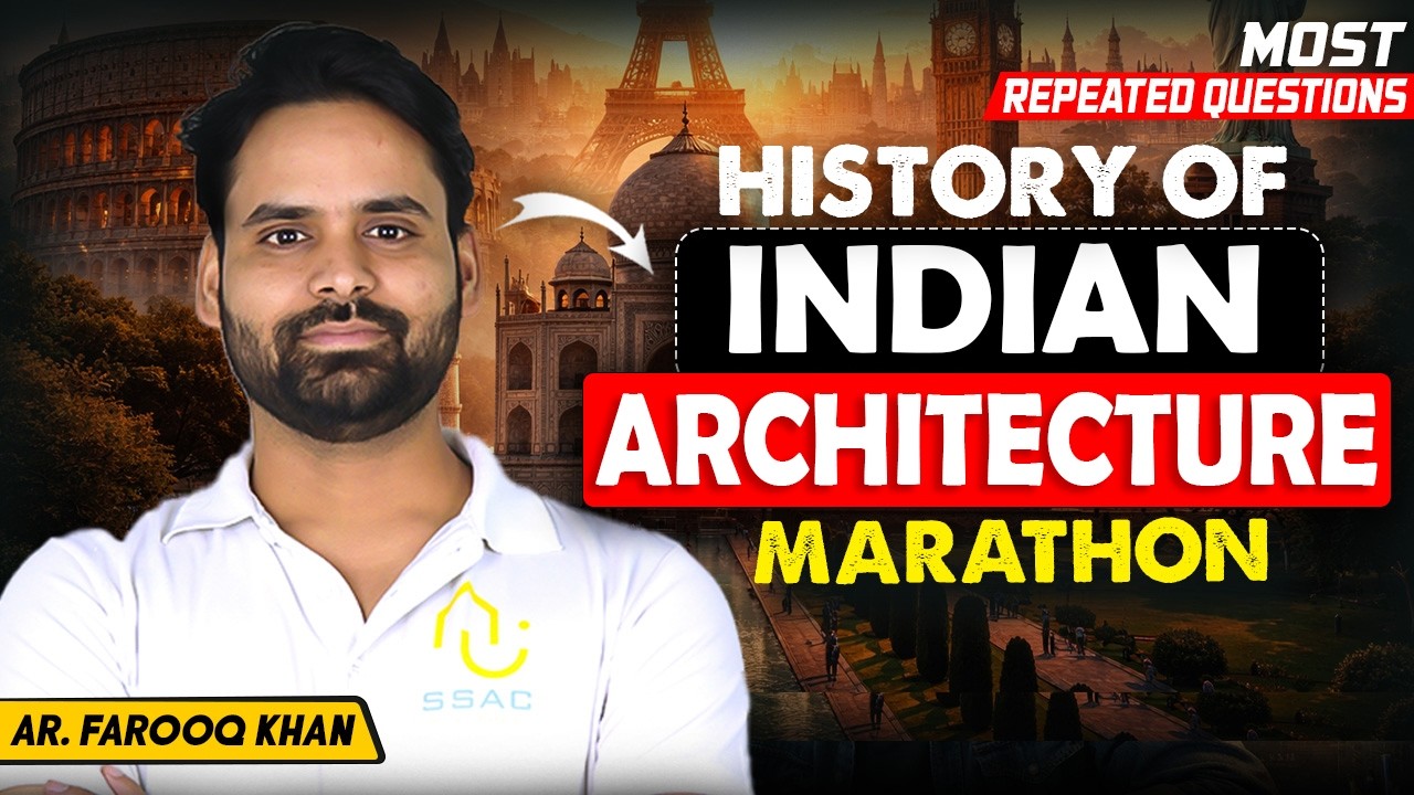 HISTORY OF INDIAN ARCHITECTURE | YOU CAN&rsquo;T MISS | JEE B.Arch Paper 2 + NATA | MARATHON