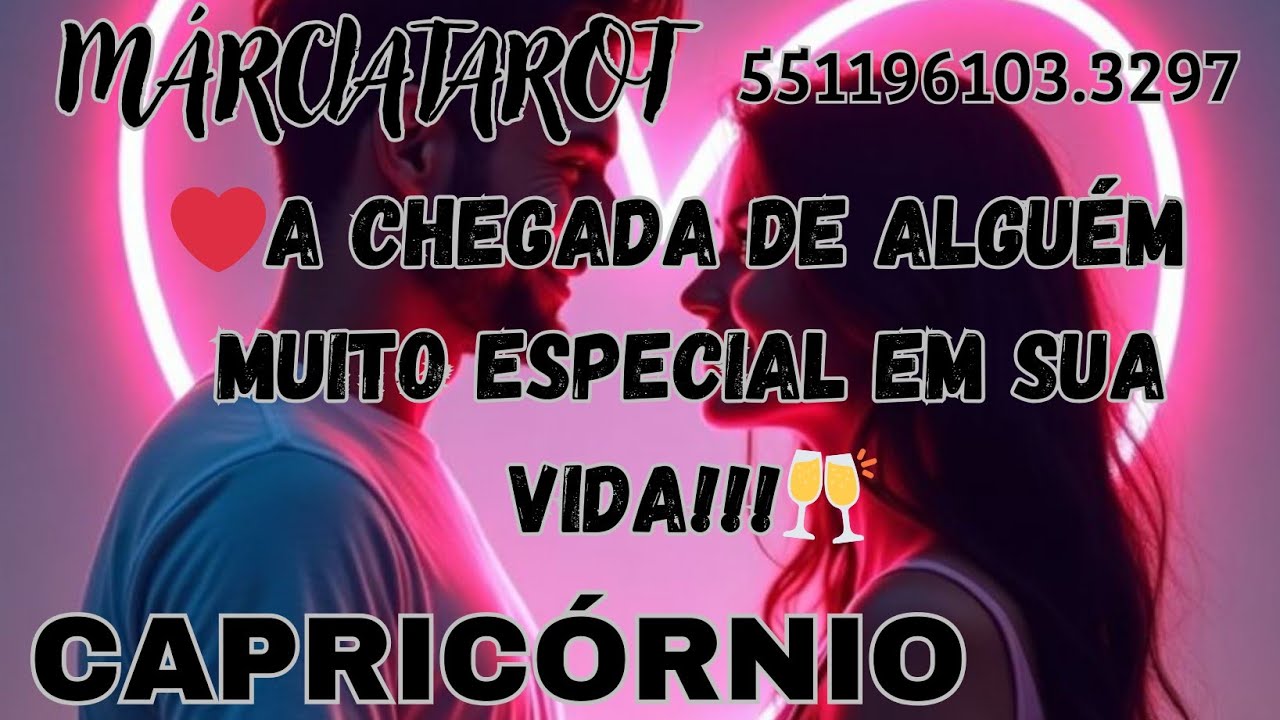 CAPRICÓRNIO ❤️AMOR🌹DEPOIS DE TANTAS DECEPÇÕES, ALGUÉM MUITO ESPECIAL CHEGA NA SUA VIDA!!!🥂