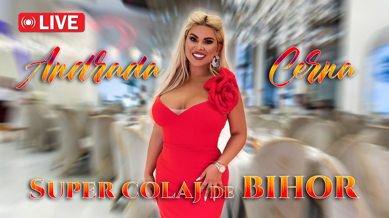 Andrada Cerna - Super colaj de BIHOR - LIVE