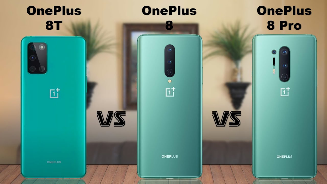 OnePlus 8T vs OnePlus 8 vs OnePlus 8 Pro
