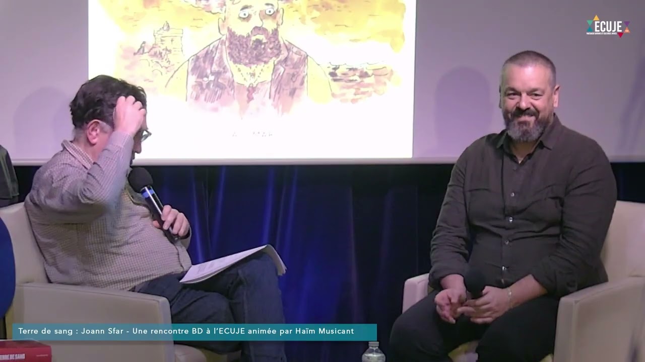 Terre de sang  Joann Sfar - Une rencontre BD à l’ECUJE animée par Haïm Musicant