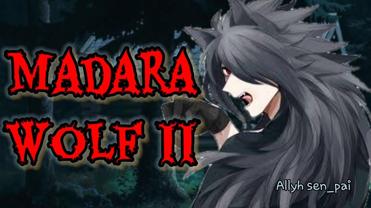 🎃Especial Halloween🎃  🐺Madara Wolf II🐺
