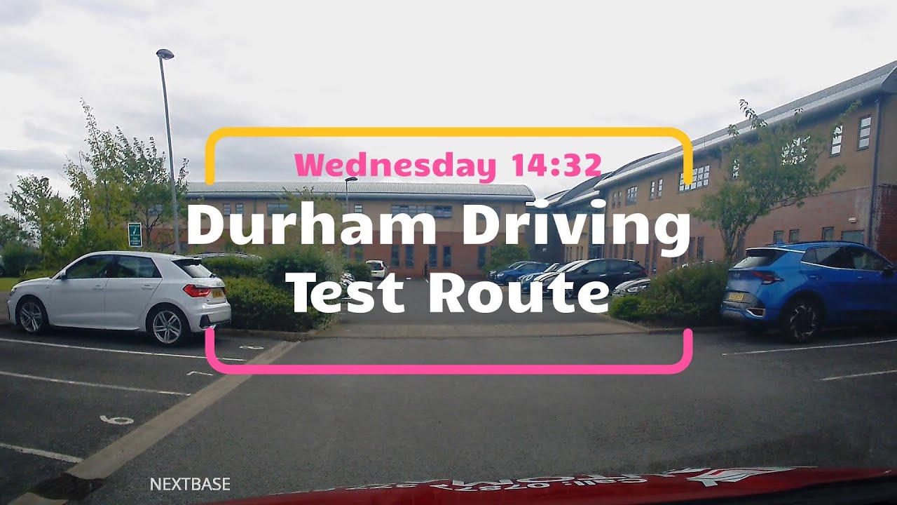 Durham Driving Test Route Wednesday 1422