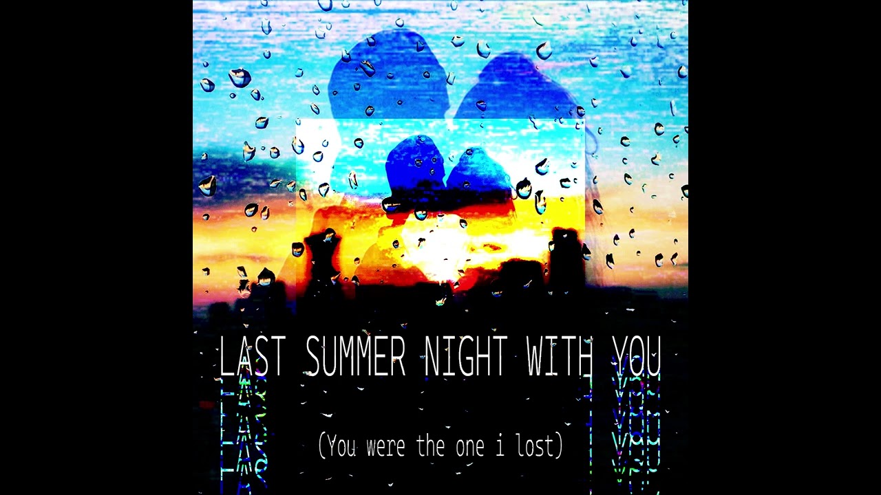 Last Summer Night With You (prod.KriFa)