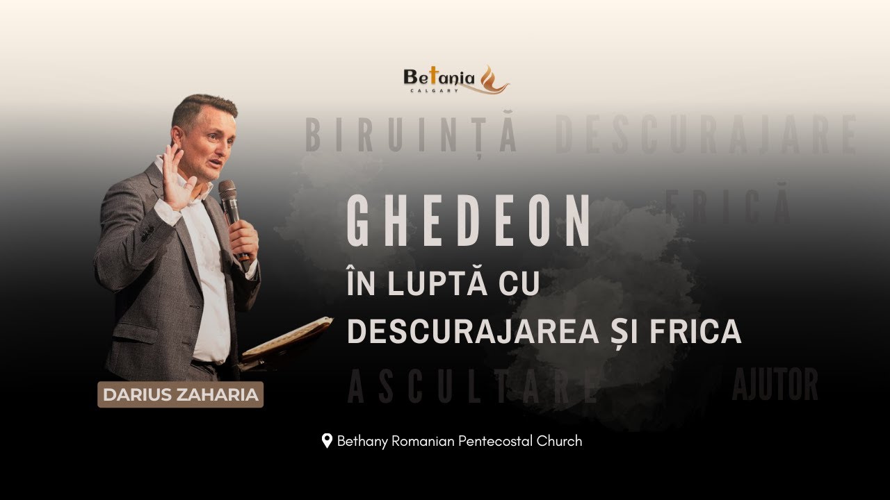 Darius Zaharia - Ghedeon în luptă cu descurajarea și frica