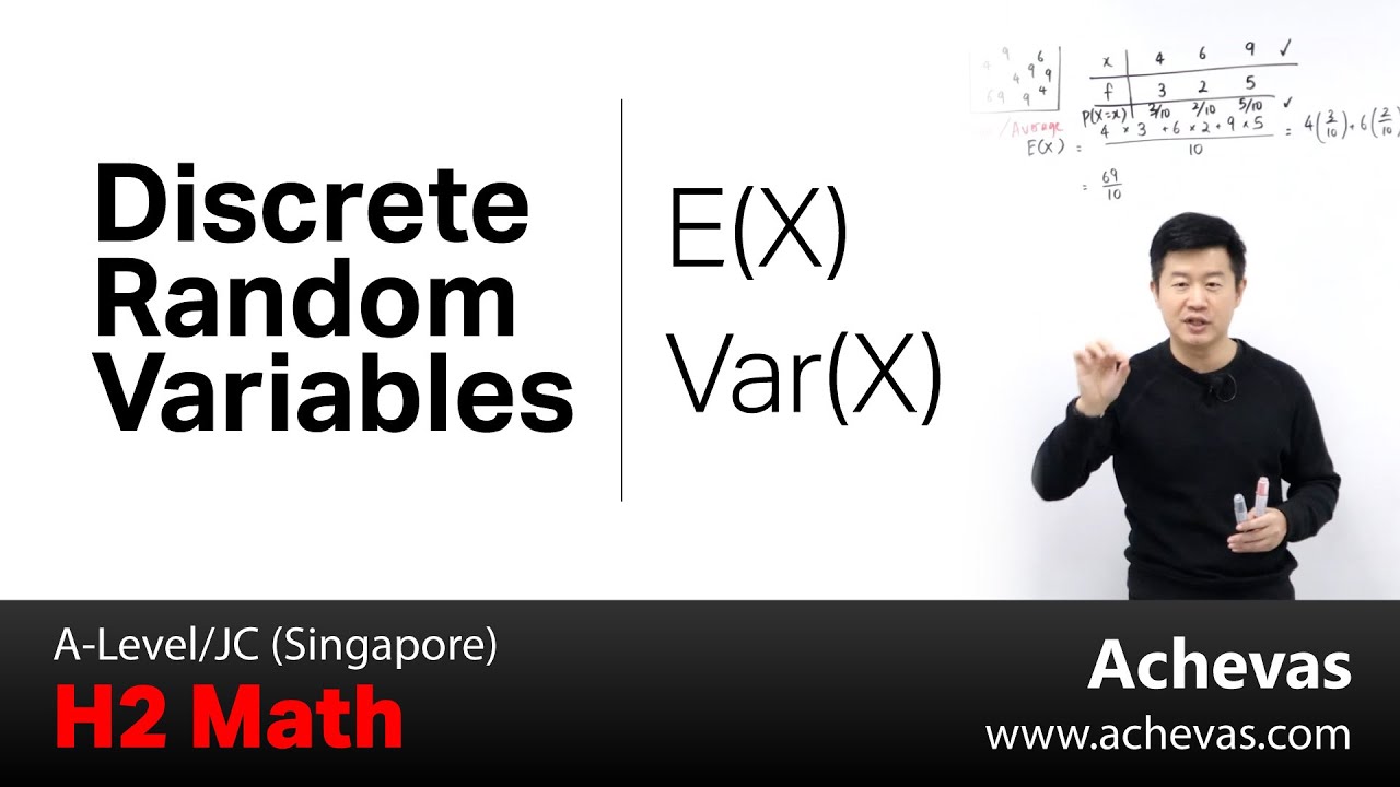Expectation and Variance of A Discrete Random Variable, X | A-Level H2 Math, Singapore