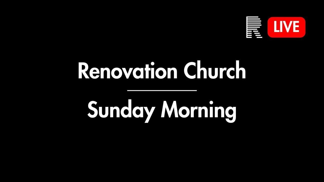 Live with Renovation Church