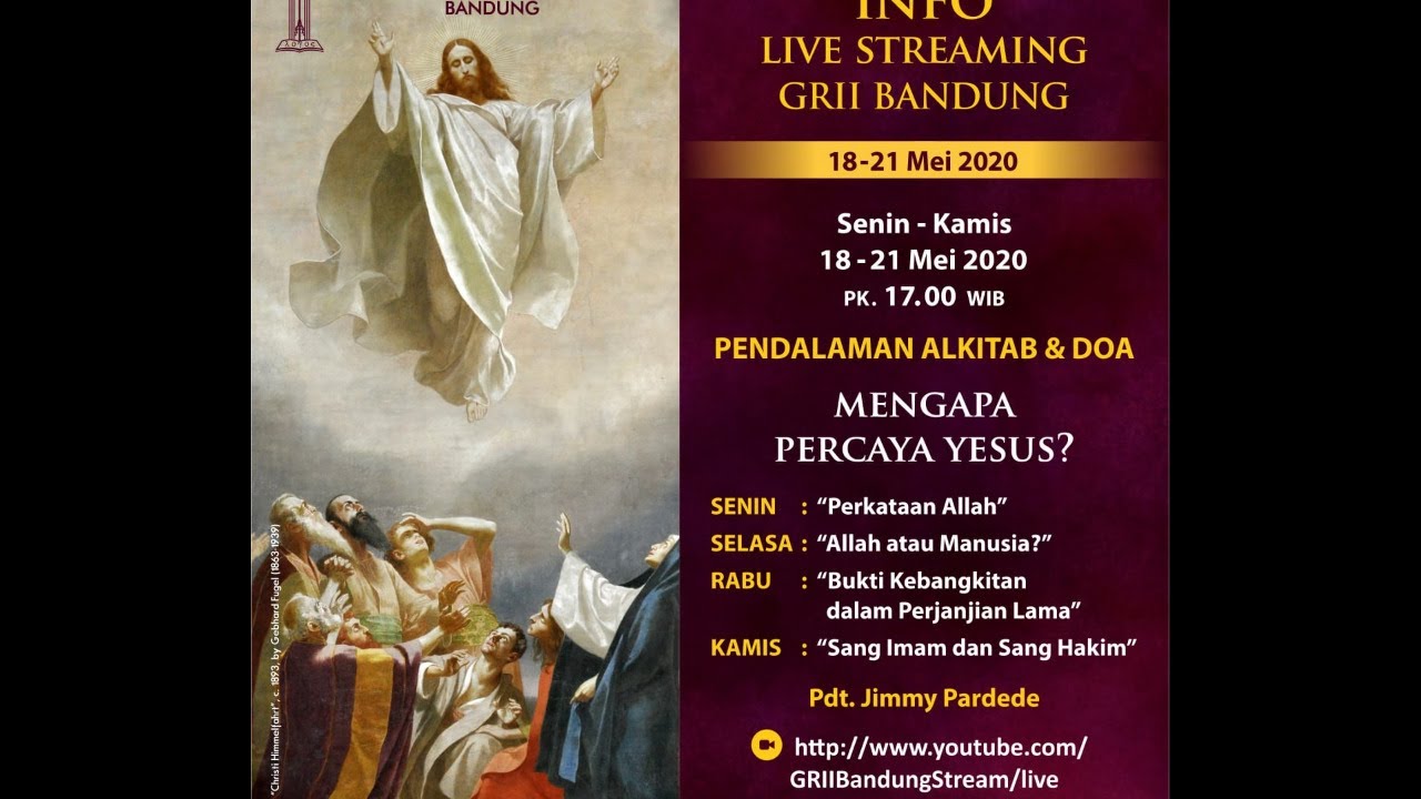 Mengapa Percaya Yesus: Perkataan Allah - Pdt. Jimmy Pardede - PA & Doa Senin - 18 Mei 2020
