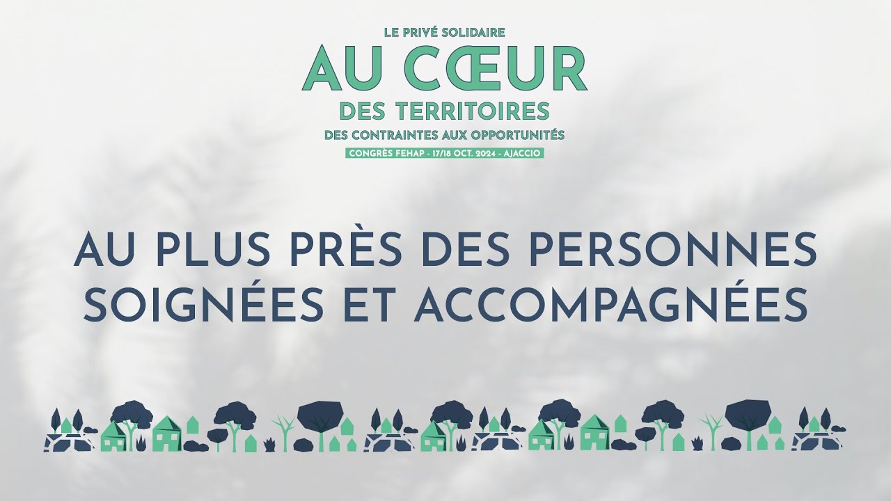 AU PLUS PRÈS DES PERSONNES SOIGNÉES ET ACCOMPAGNÉES