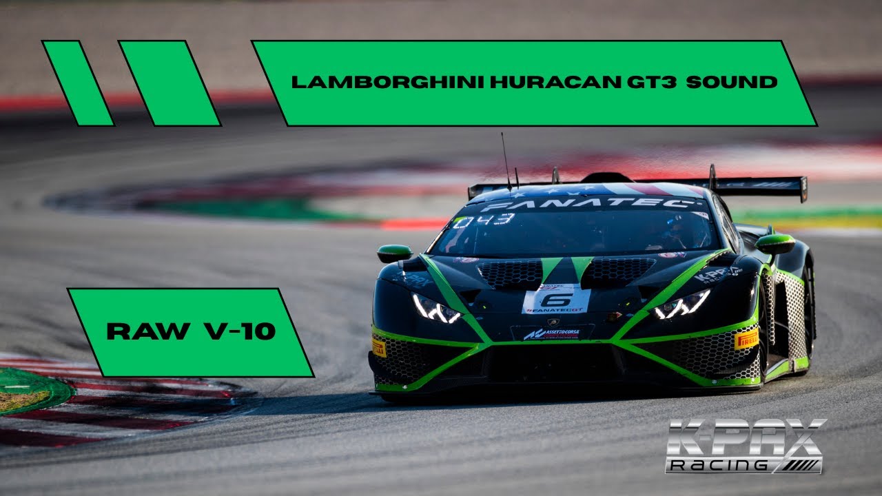 LAMBORGHINI HURACAN GT3 V-10 RAW SOUNDS TRIBUTE