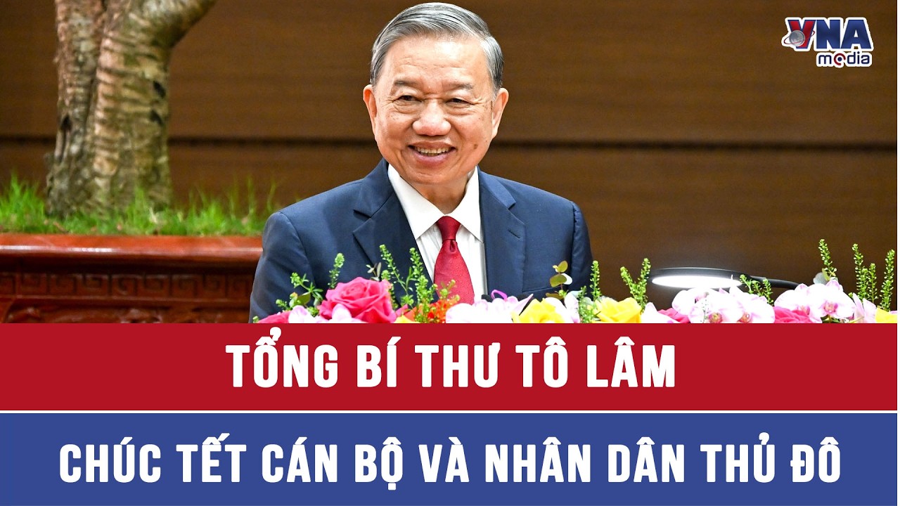 Tổng Bí thư Tô Lâm chúc Tết cán bộ và nhân dân Thủ đô - VNAMedia