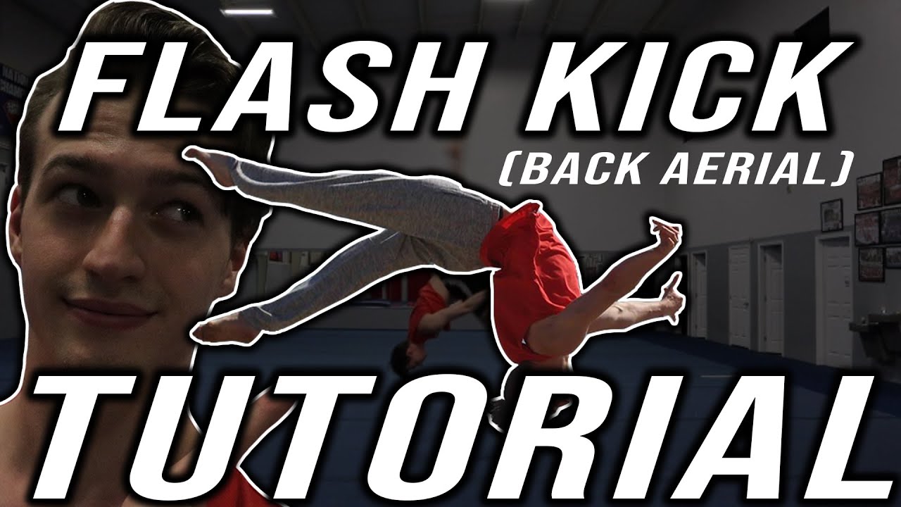Flash Kick | Tutorial w/Acrowill
