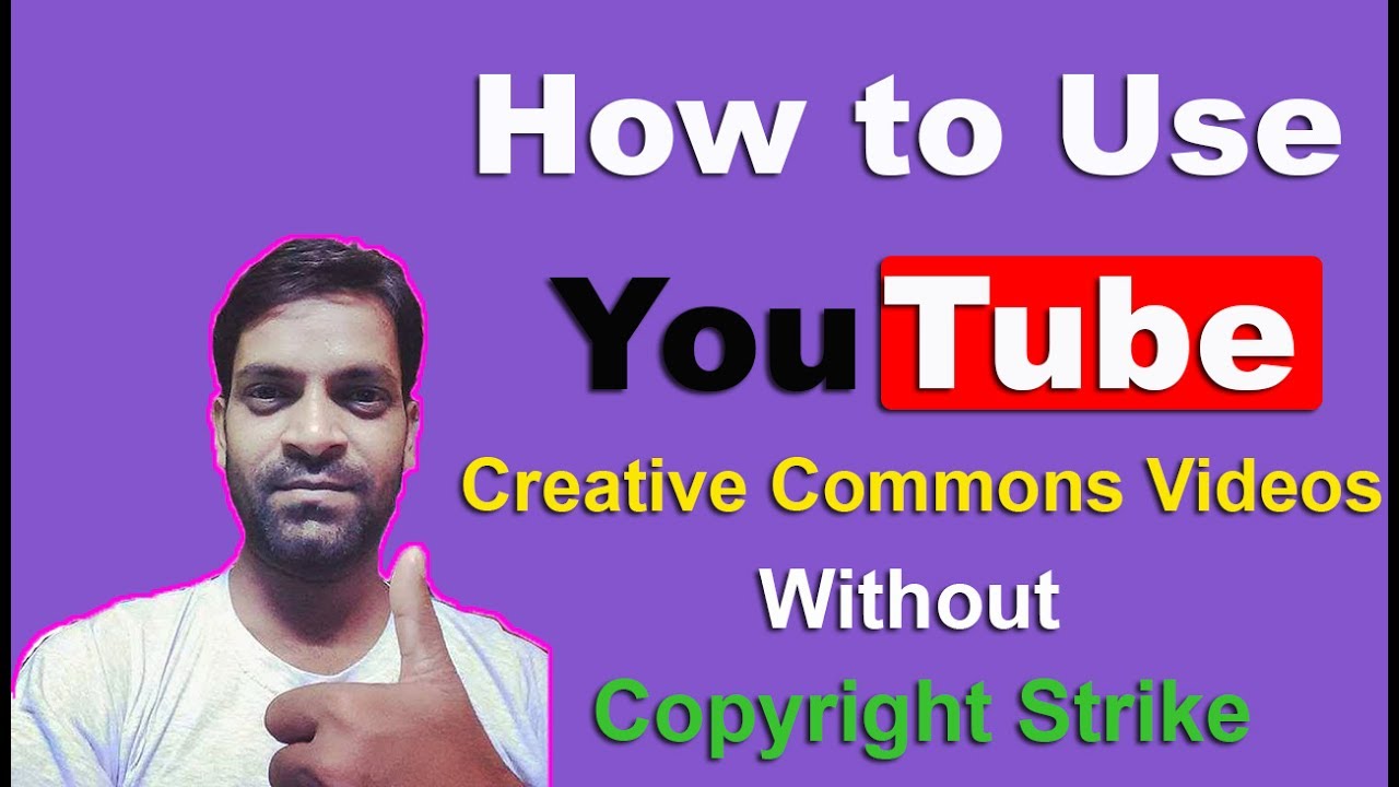 How to use creative commons videos on youtube without copyright claims