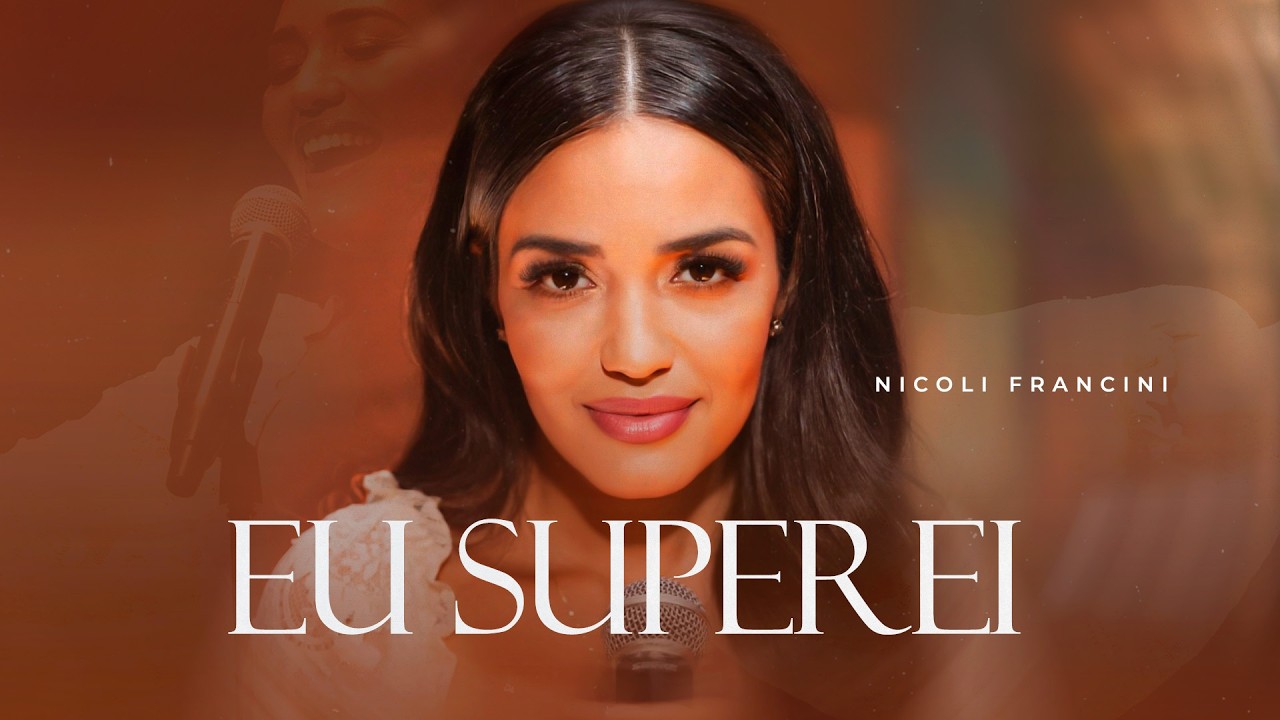 Nicoli Francini - Eu Superei