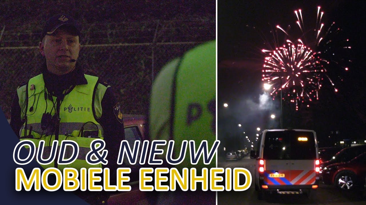 Politie | Mobiele Eenheid | Dienst tijdens Oud & Nieuw | Vuurwerk | Brabant