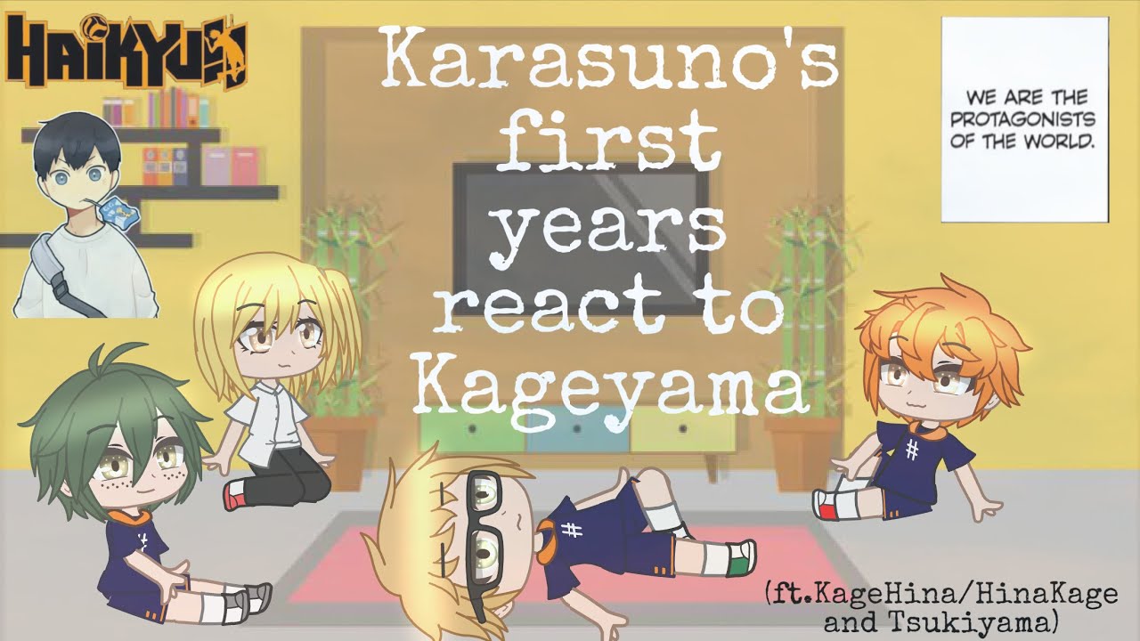 Karasuno's first years react to Kageyama '