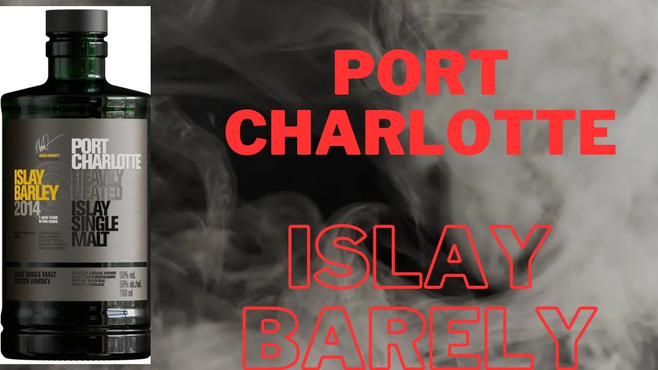 Port Charlotte Islay Barely -7 Year Old 2014: # 533