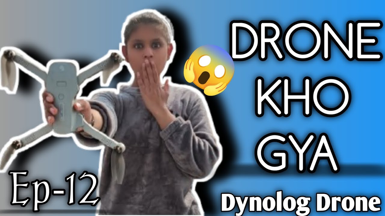 Lokesh Ka *Dynolog Drone* Kho Gya 😱 Ep-12