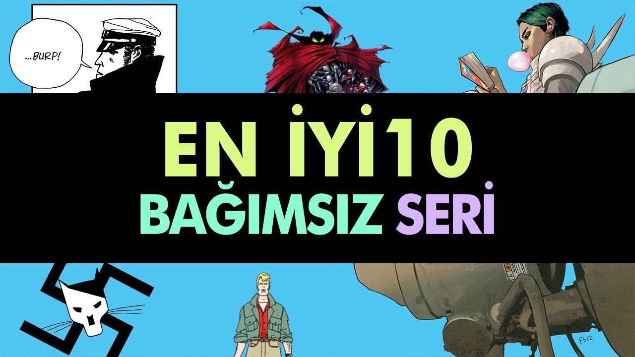 EN SEVDİĞİMİZ 10 BAĞIMSIZ ÇİZGİ ROMAN!!! (Türkçe Ciltler)