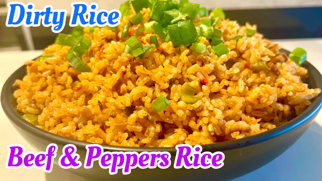 Make your Rice like this | Dirty Rice Recipe | Beef & Peppers Rice Recipe