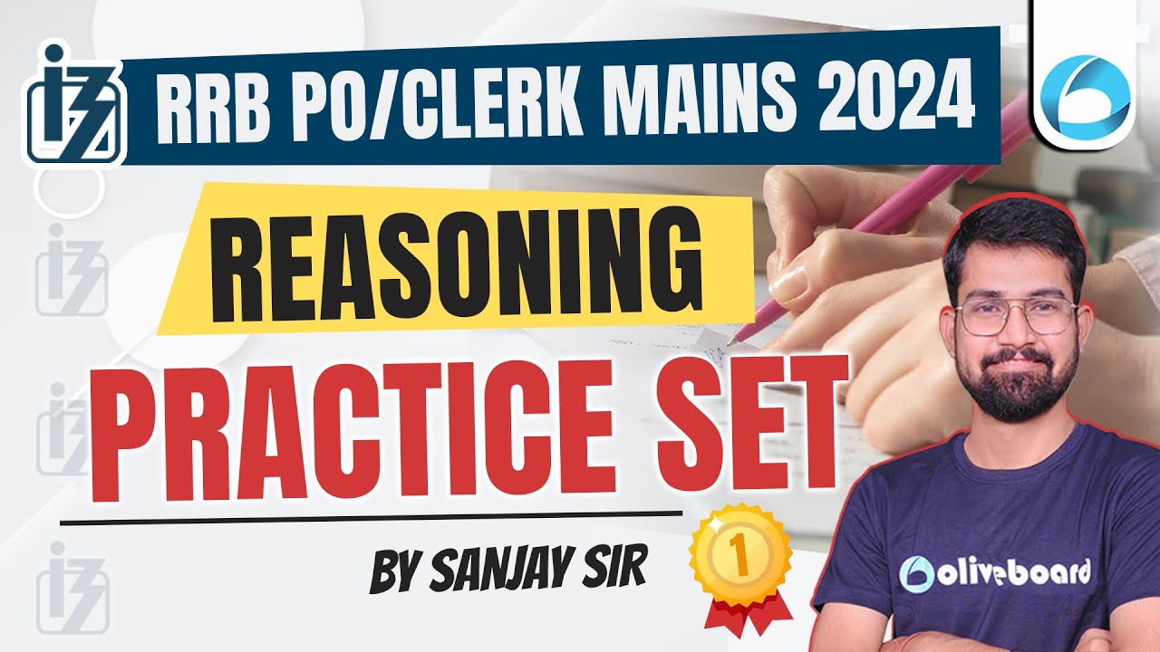 Mains Level Reasoning Practice Set For RRB PO/Clerk Mains 2024 #01 | RRB PO Mains Reasoning