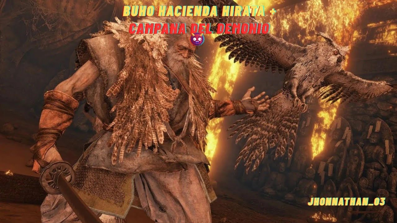 Sekiro - Buho, Padre + Campana del demonio 🥷🏻⚔️👹💥💣🏹☠️
