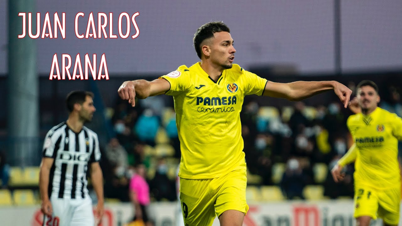 Juan Carlos Arana &bull; Goals &bull; Villarreal CF &bull; 2022