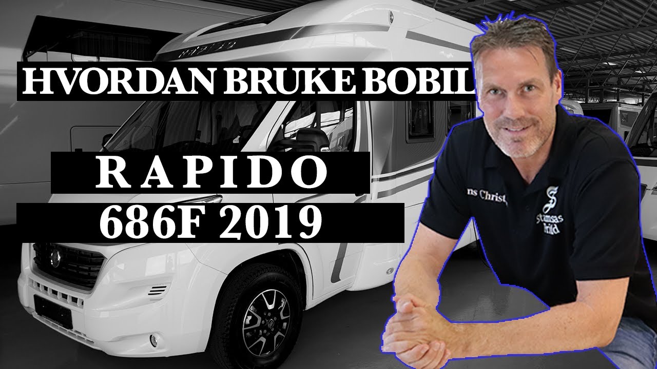 Gjennomgang av Rapido 686F 2019