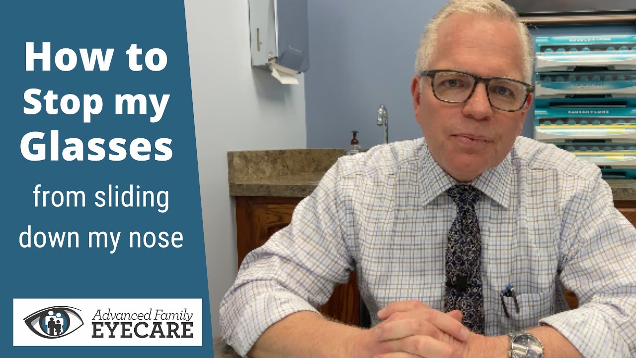 How to keep glasses from sliding down your nose