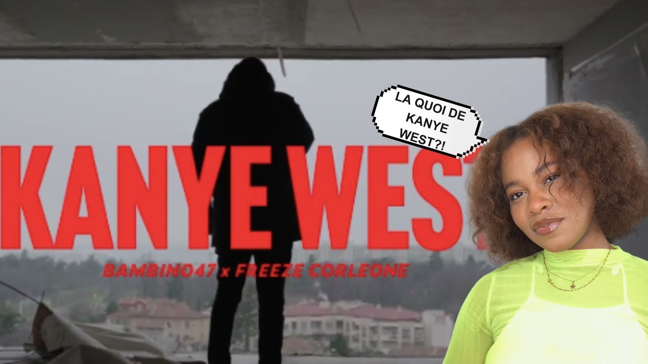 REACTION A BAMBINO47 FT FREEZE CORLEONE ~ KANYE WEST ~