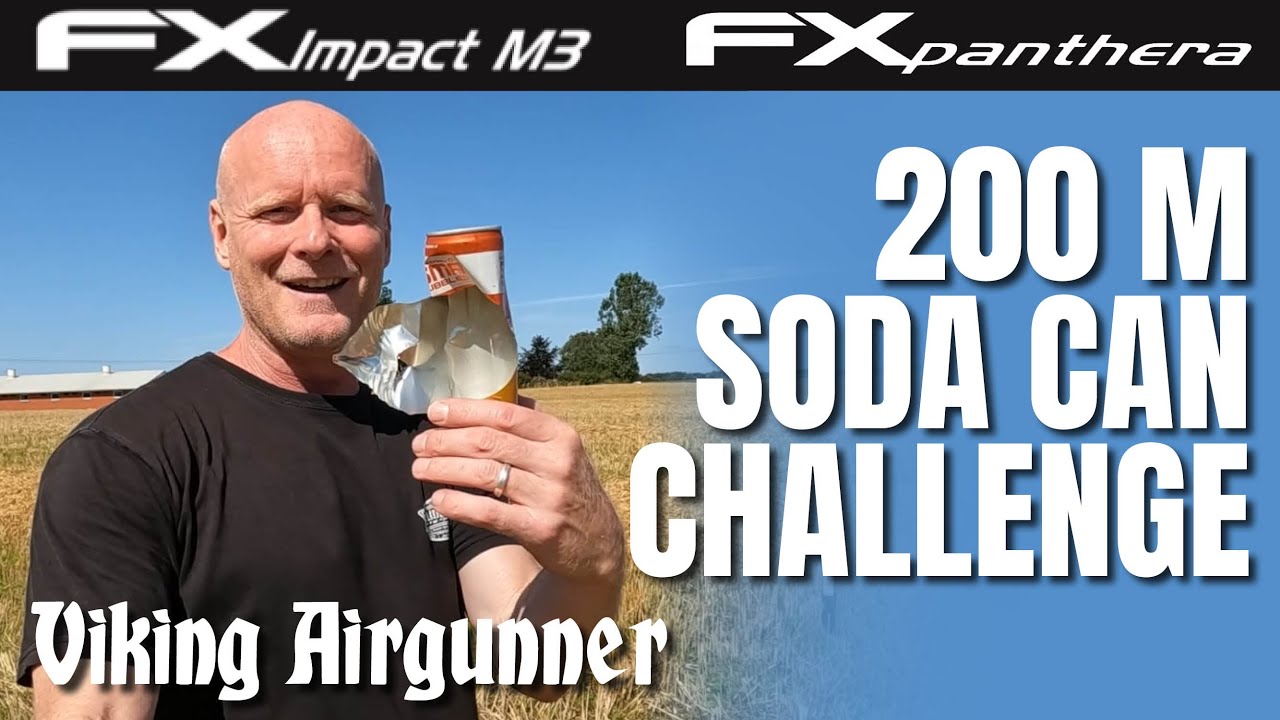 FX IMPACT M3 & FX PANTHERA: 200 M/219 yard Soda Can Challenge