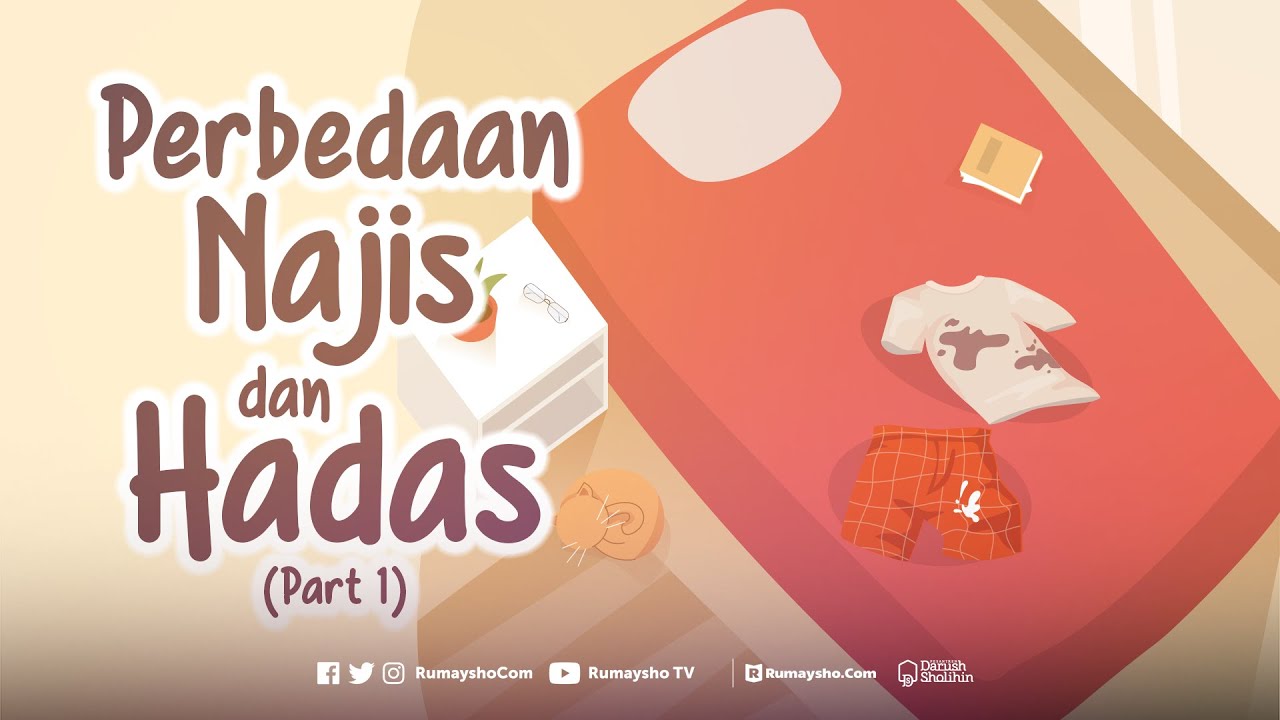 Motion Graphic : Perbedaan Najis dan Hadats - Rumaysho TV