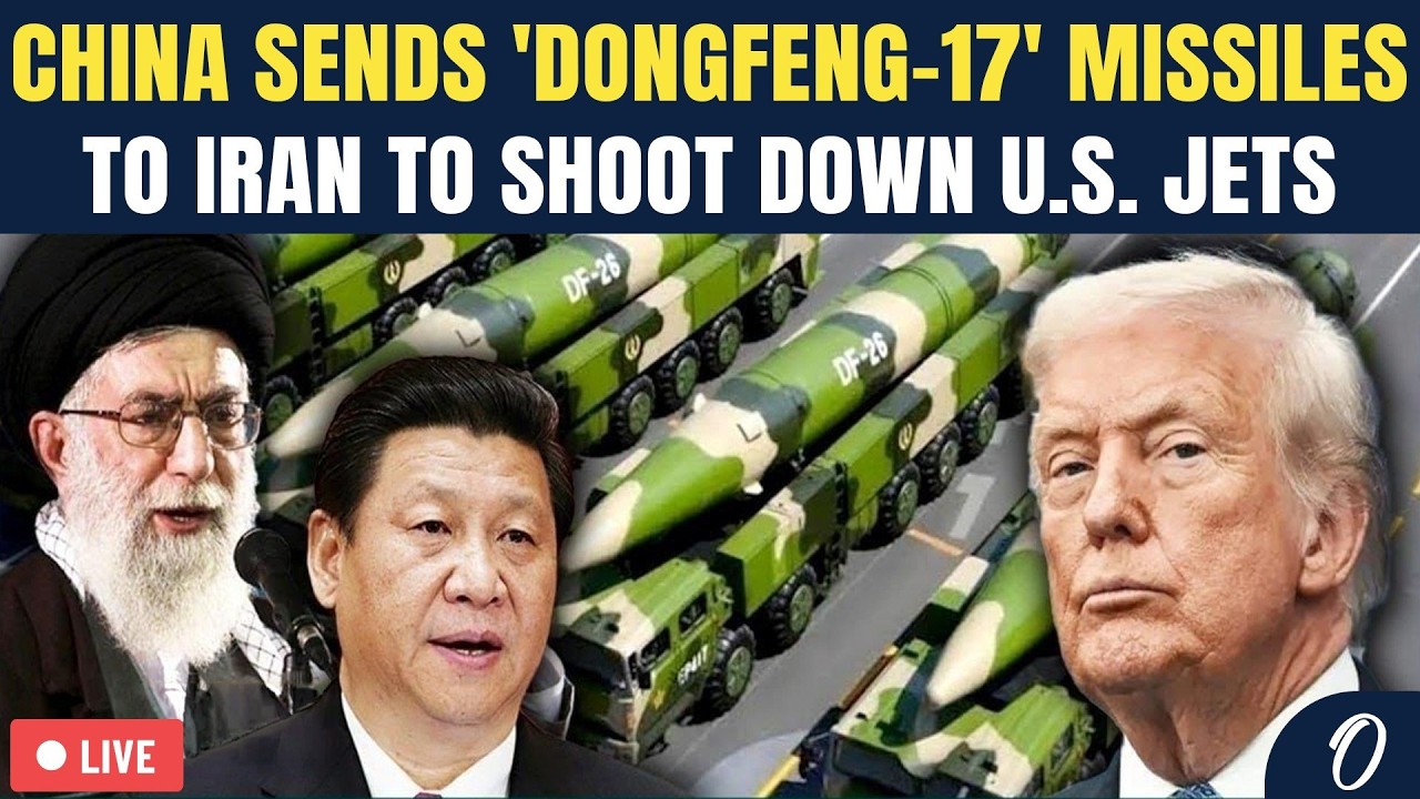 China Enters US Iran War LIVE: Beijing ARMS Tehran With &lsquo;Dongfeng-17&rsquo; Missiles to HIT Trump&rsquo;s Jets