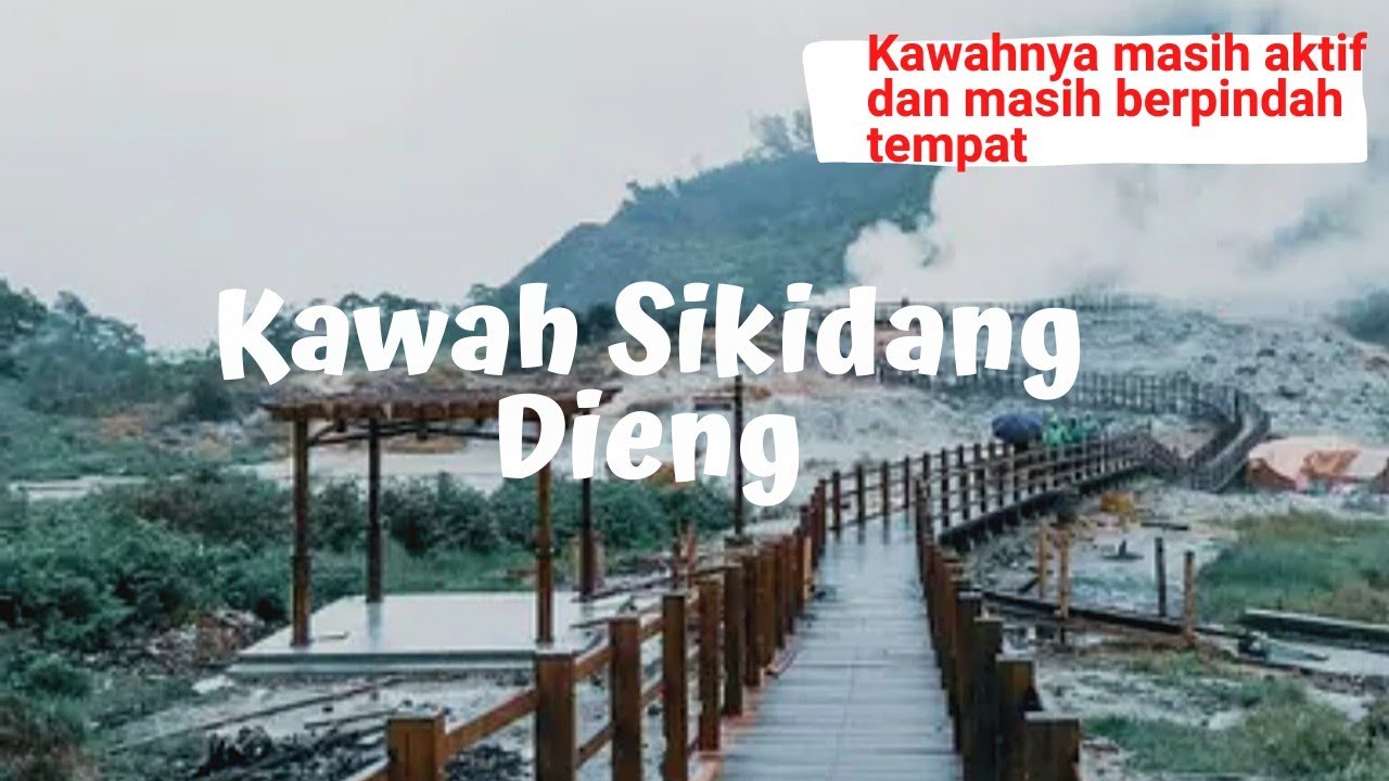 Kawah Sikidang Dieng Wonosobo, Review komplit terbaru 2022