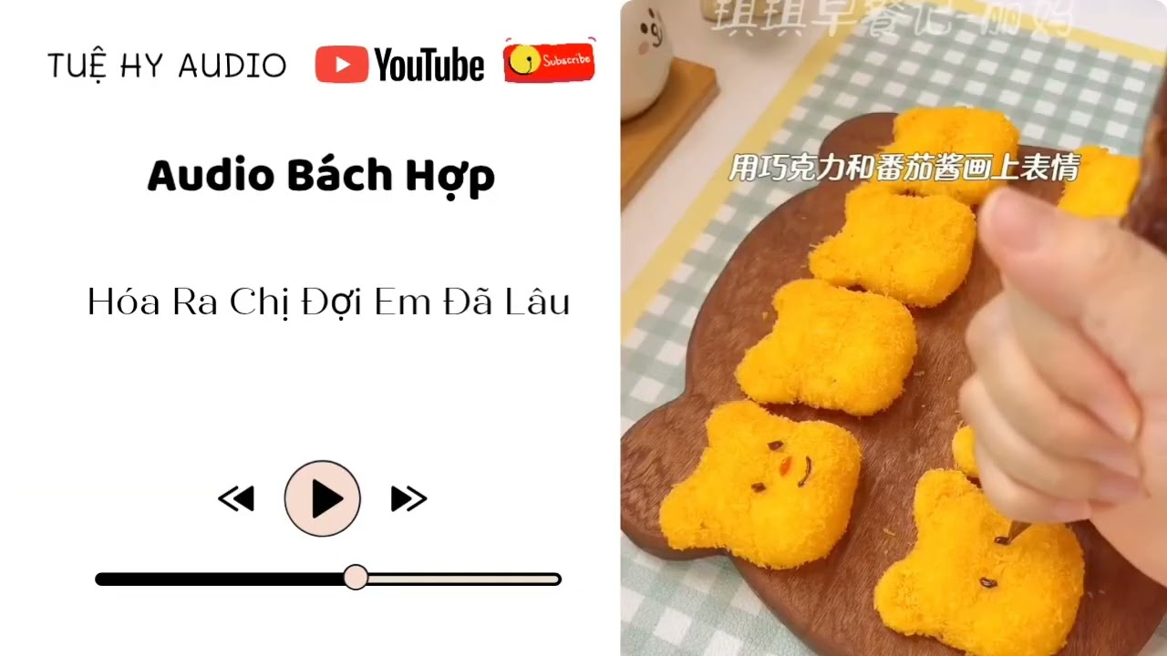 |Tuệ Hy Số 40| Hóa Ra Chị Đợi Em Đã Lâu - Tuệ Hy Audio 