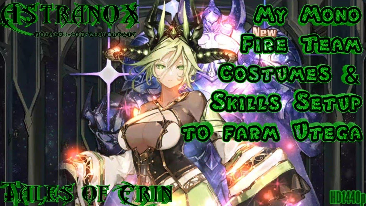 TALES OF ERIN My Mono Fire Team Costumes & Skills Setup for Farming Utega - Costume Guide Tips F2P