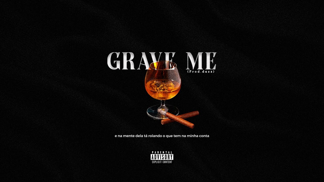 Bigue - Grave Me (Prod.dazz)