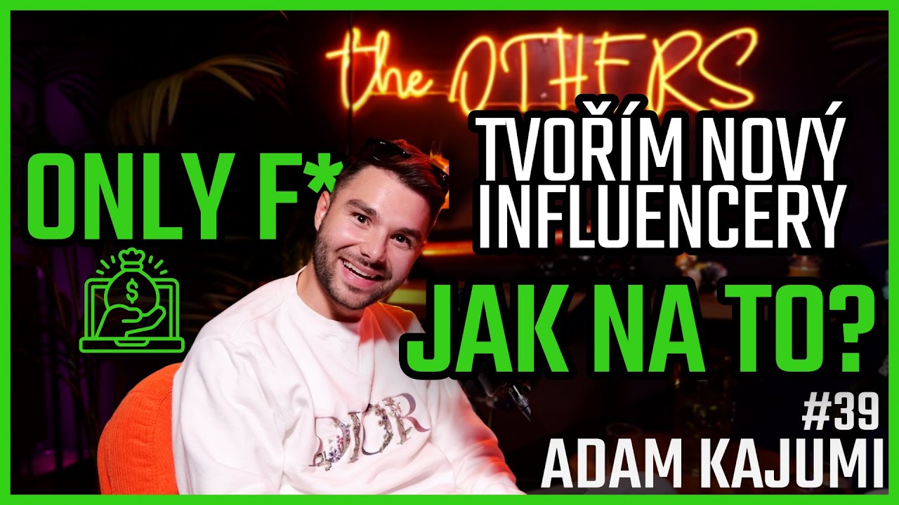 KAJUMI?! TAK JAK TO TEDA JE?! Pen&iacute;ze, hejt, OF a život po bouři - ADAM KAJUMI EP39