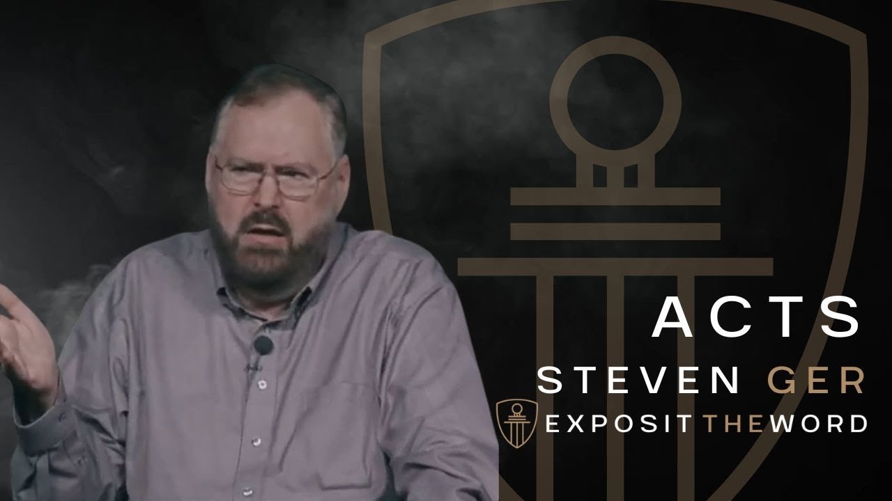 Acts 1:6 -11 | Part 2 - Acts: Witnesses to the World - Steven Ger