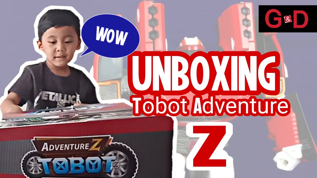 Unboxing Mainan Tobot Adventure Z